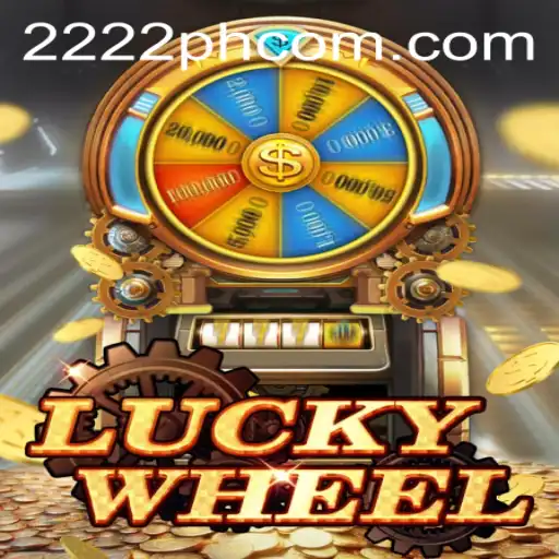Discover the Thrills of LuckyWheel: A New Edge in Gaming with 2222PH